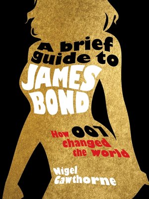 cover image of A Brief Guide to James Bond